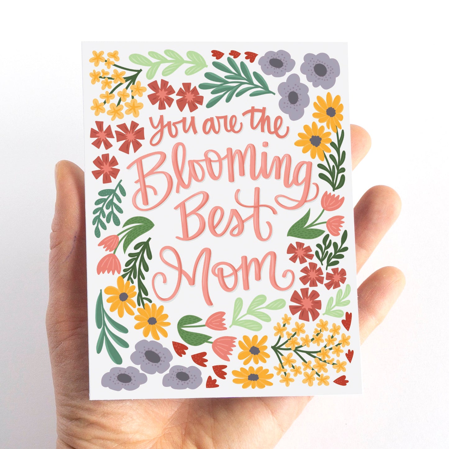 You are the Blooming Best Mom Floral Mother's Day Card