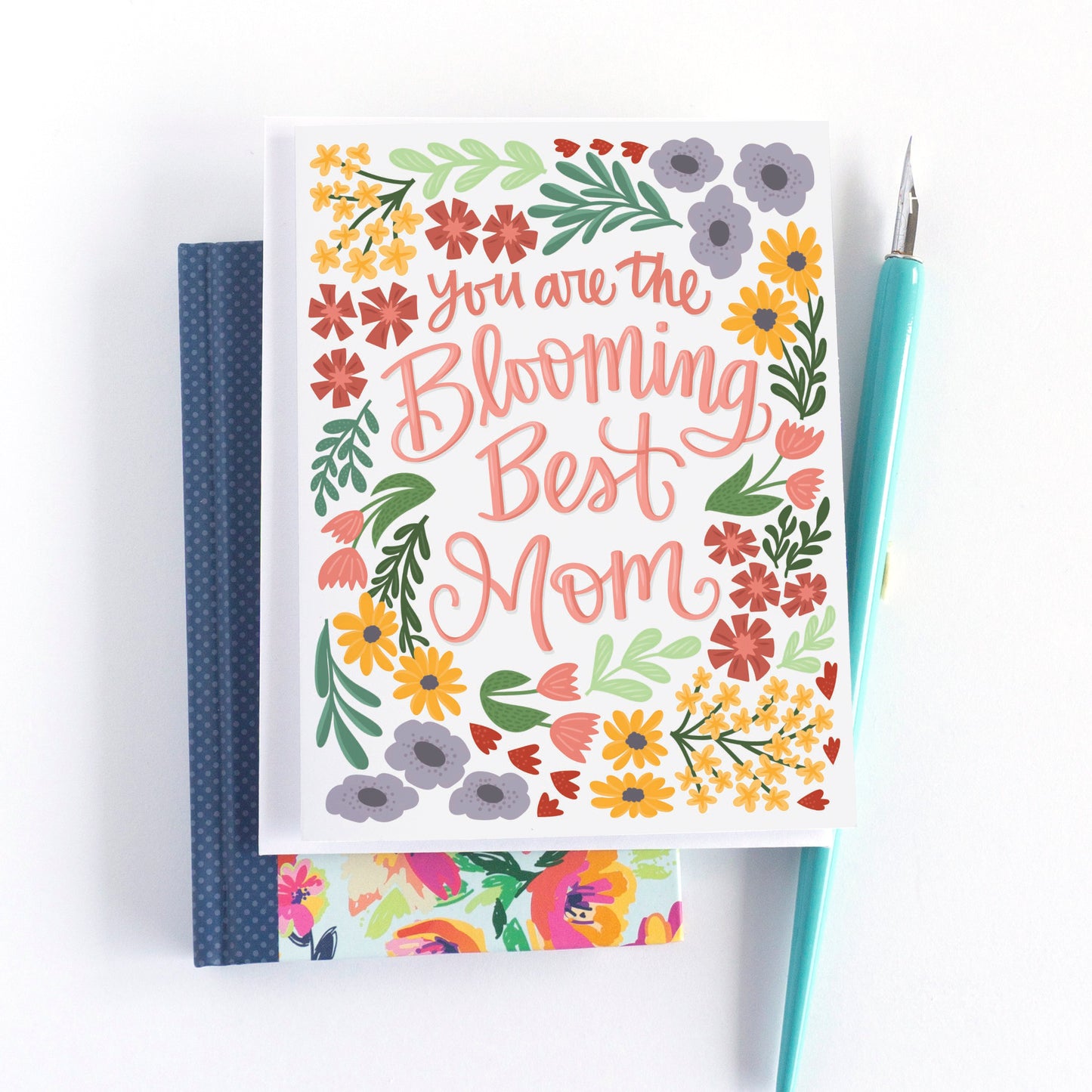 You are the Blooming Best Mom Floral Mother's Day Card