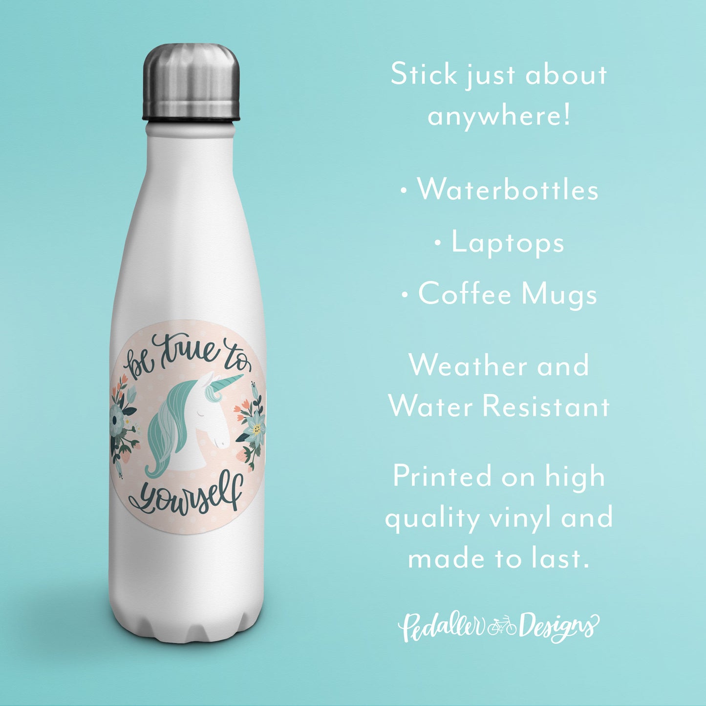 Be True to Yourself Unicorn Vinyl Sticker