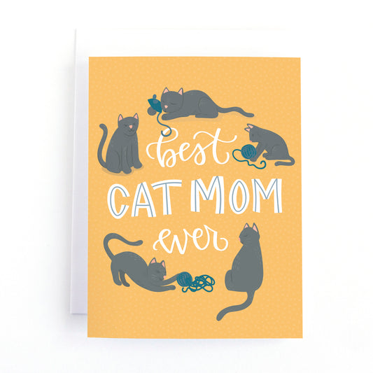 Cat Mom Mother's Day card with cute cats playing sround the text, Best Cat Mom Ever on a yellow background.
