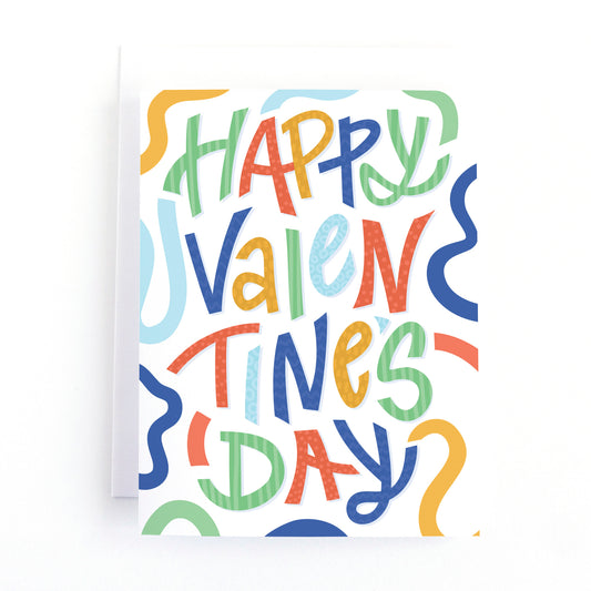 Valentine's day card with bright and colourful abstract shapes and the hand lettered greeting, happy valentines day.