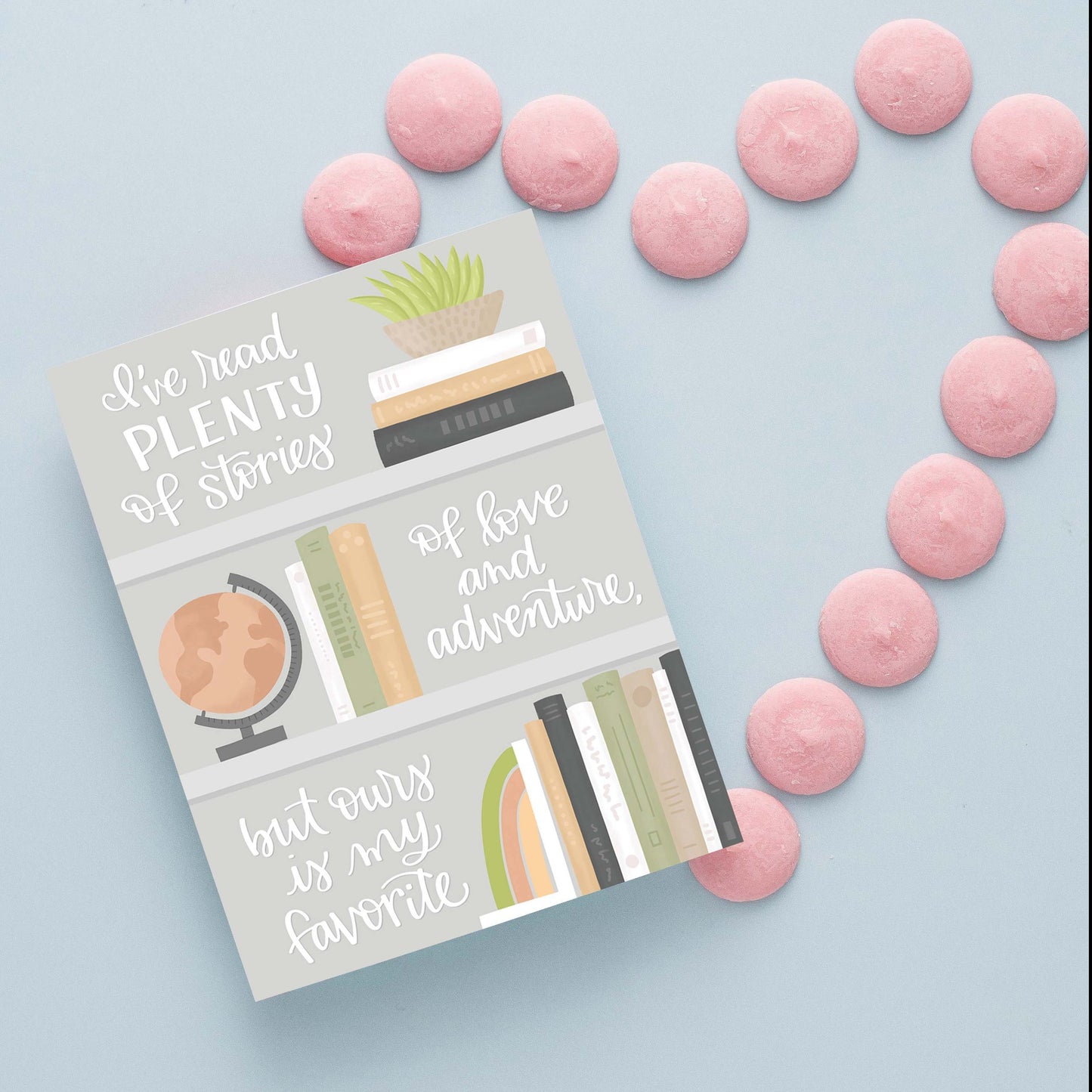 I've read plenty of stories... Book Lover Valentine's Day Card