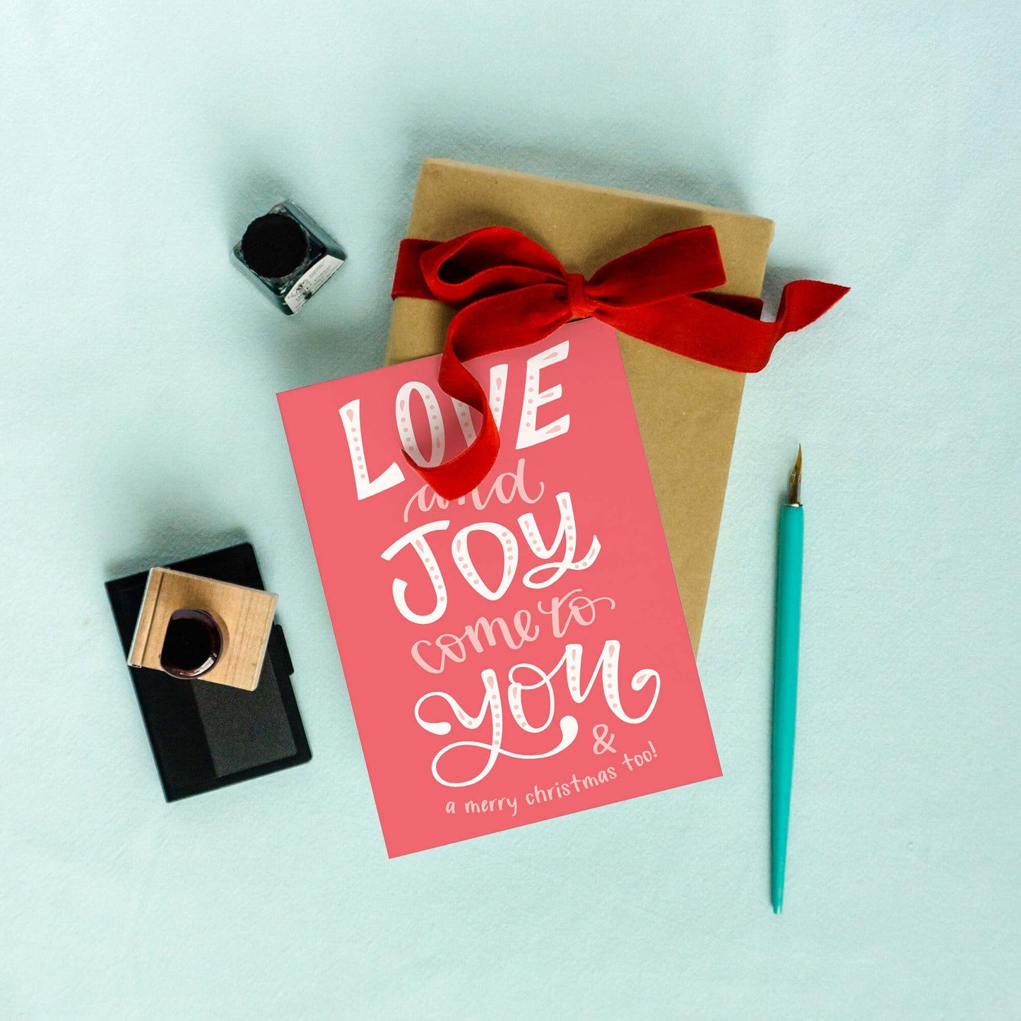 Love and Joy come to You... Christmas Card