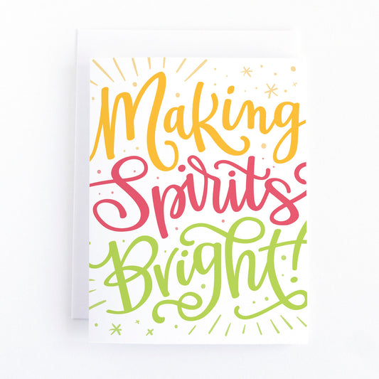 Making Spirits Bright! Christmas Card