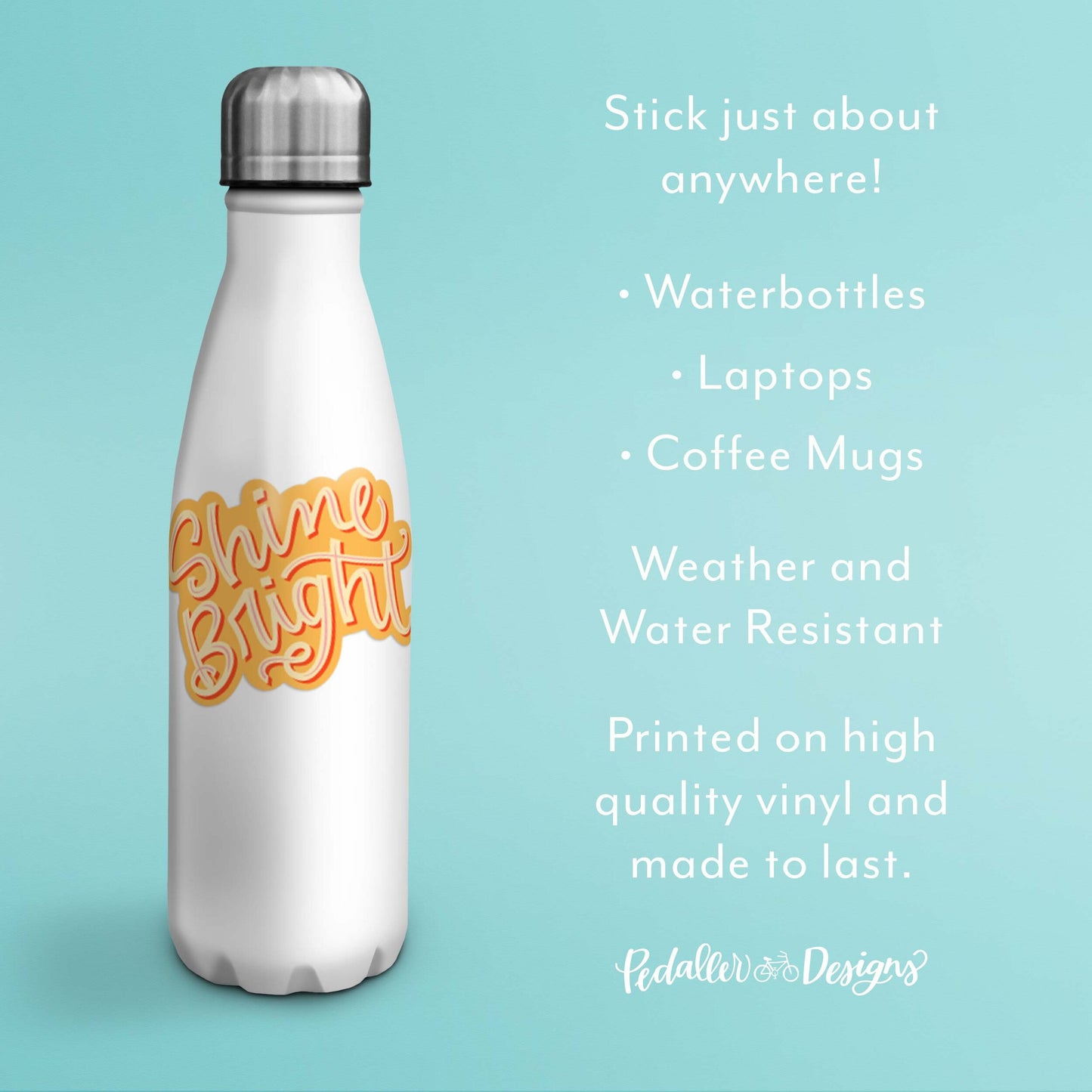 Shine Bright Vinyl Sticker