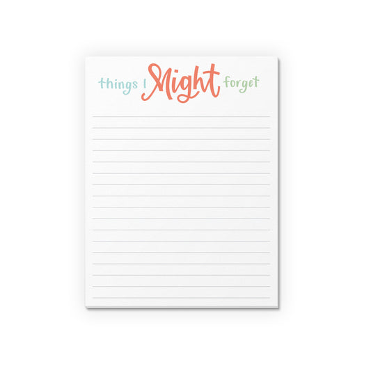 mini notepad with the lettered text Things I Might Forget at the top.