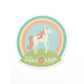 Unicorn vinyl sticker with a rainbow and the words, believe in magic.