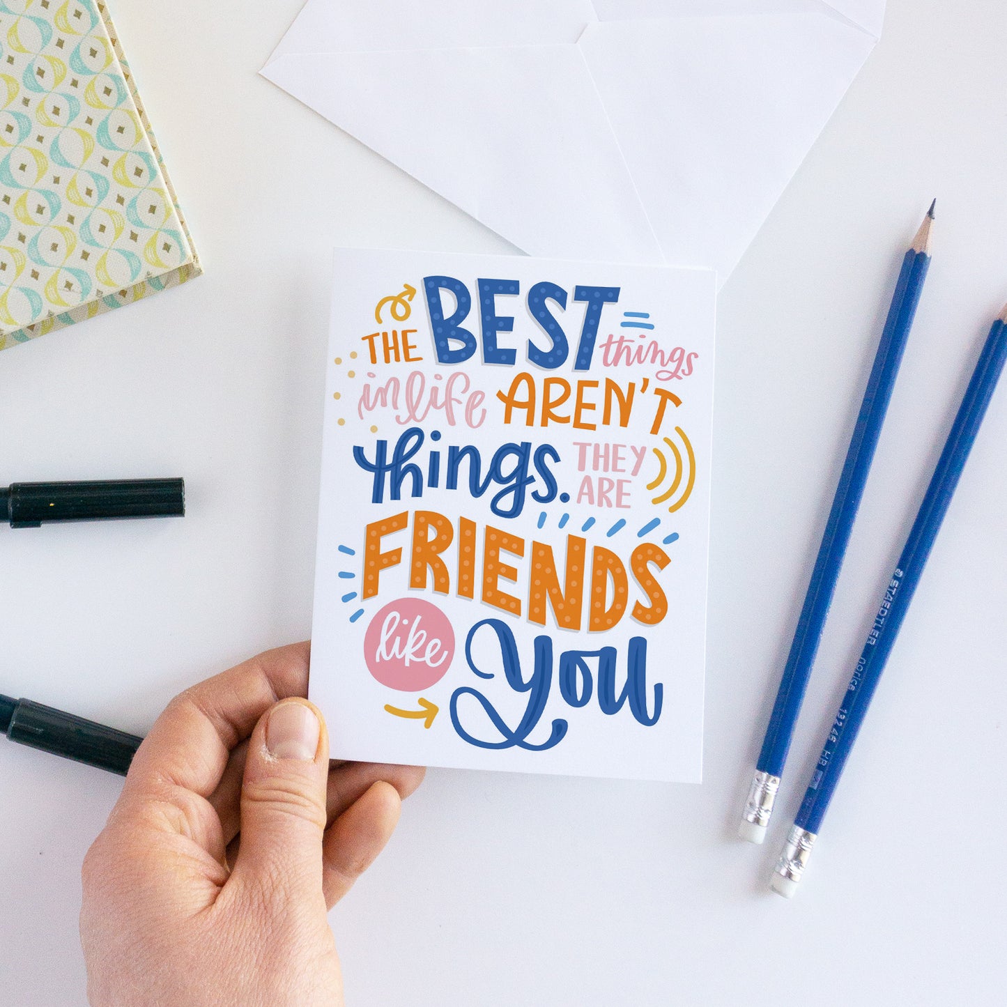 The Best Things in Life... Friendship Card