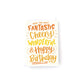 mini birthday card with orange and yellow hand lettering that says, have the most fantastic, cheery, wonderful and happy  birthday on a white background.