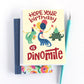 Dino-mite Children's Dinosaur Birthday Card