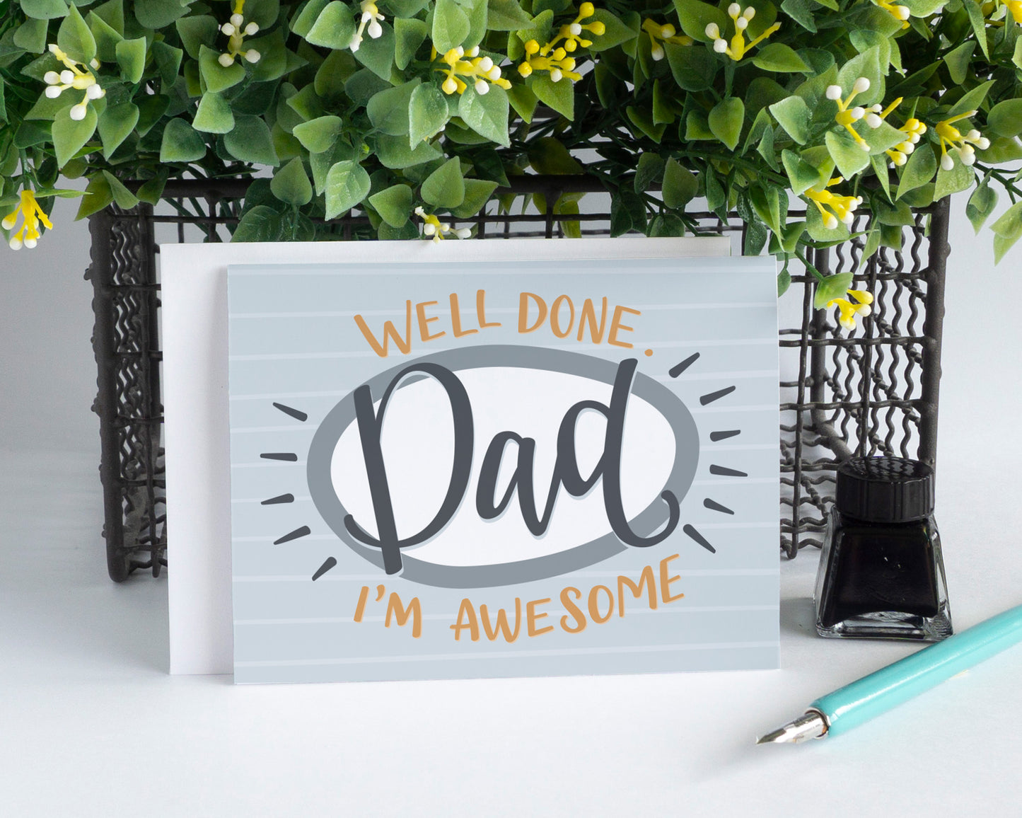 Well done Dad, I’m awesome Father's Day Card