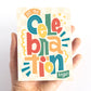 Let the Celebration Begin Birthday Card