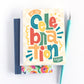 Let the Celebration Begin Birthday Card