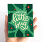 Welcome Little Bug Baby Card