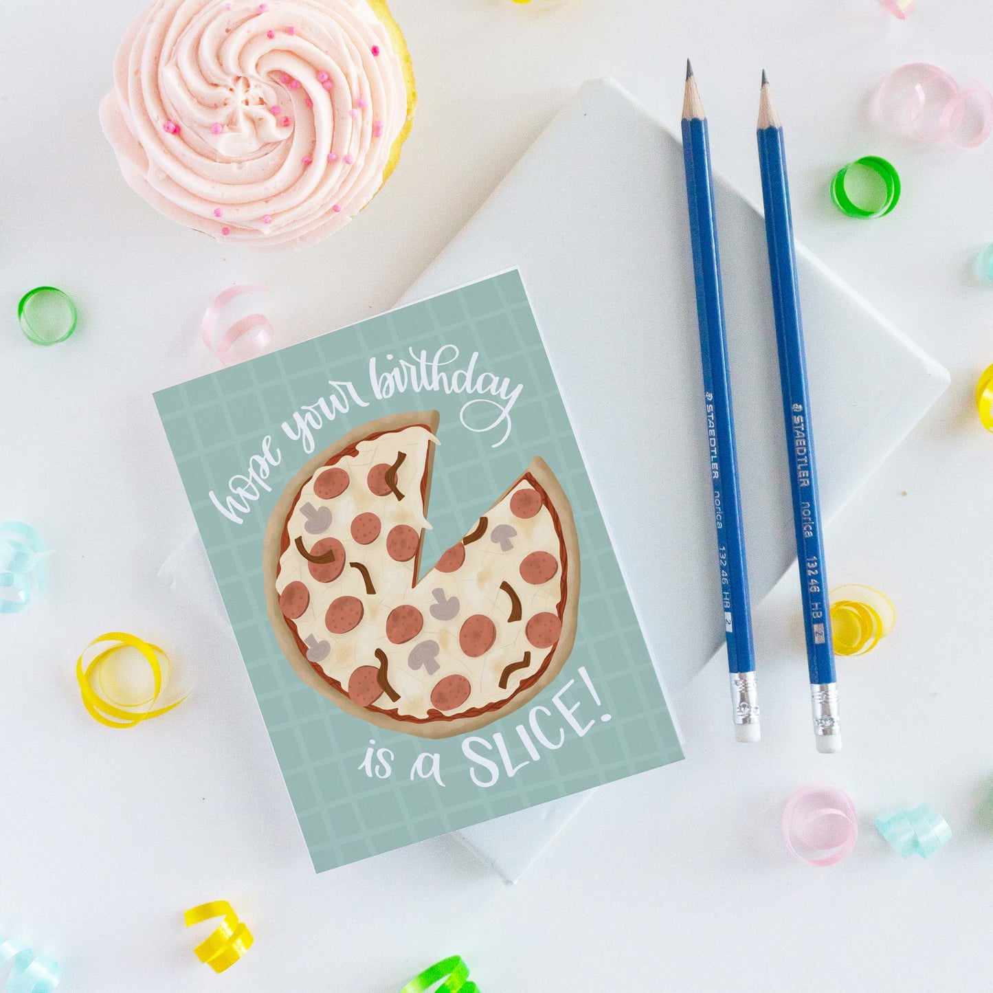 Hope your Birthday is a Slice! Pizza Birthday Card