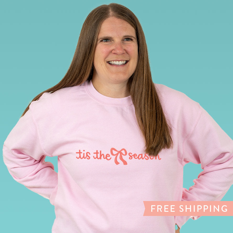 Christmas Bow Sweatshirt "Tis the Season"- Pink