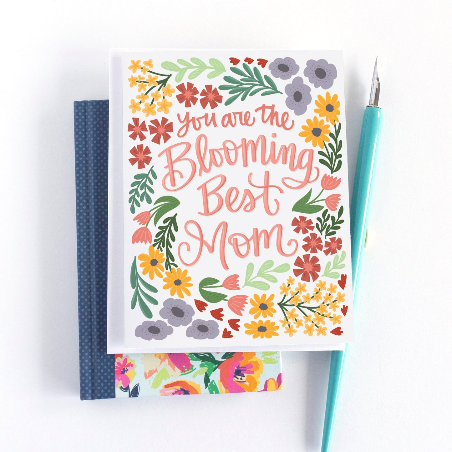 You are the Blooming Best Mom Floral Mother's Day Card