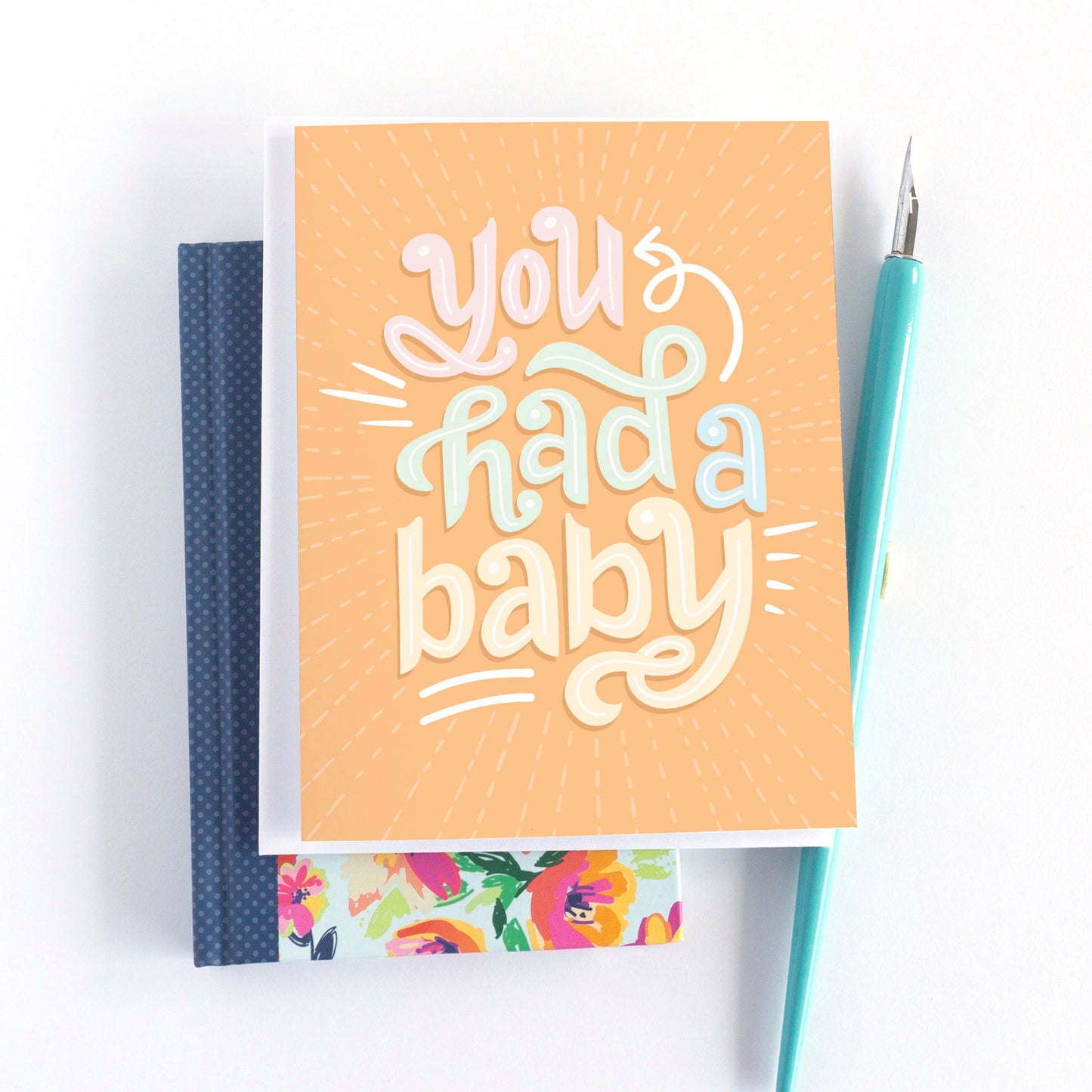 You had a Baby Card for Baby Shower