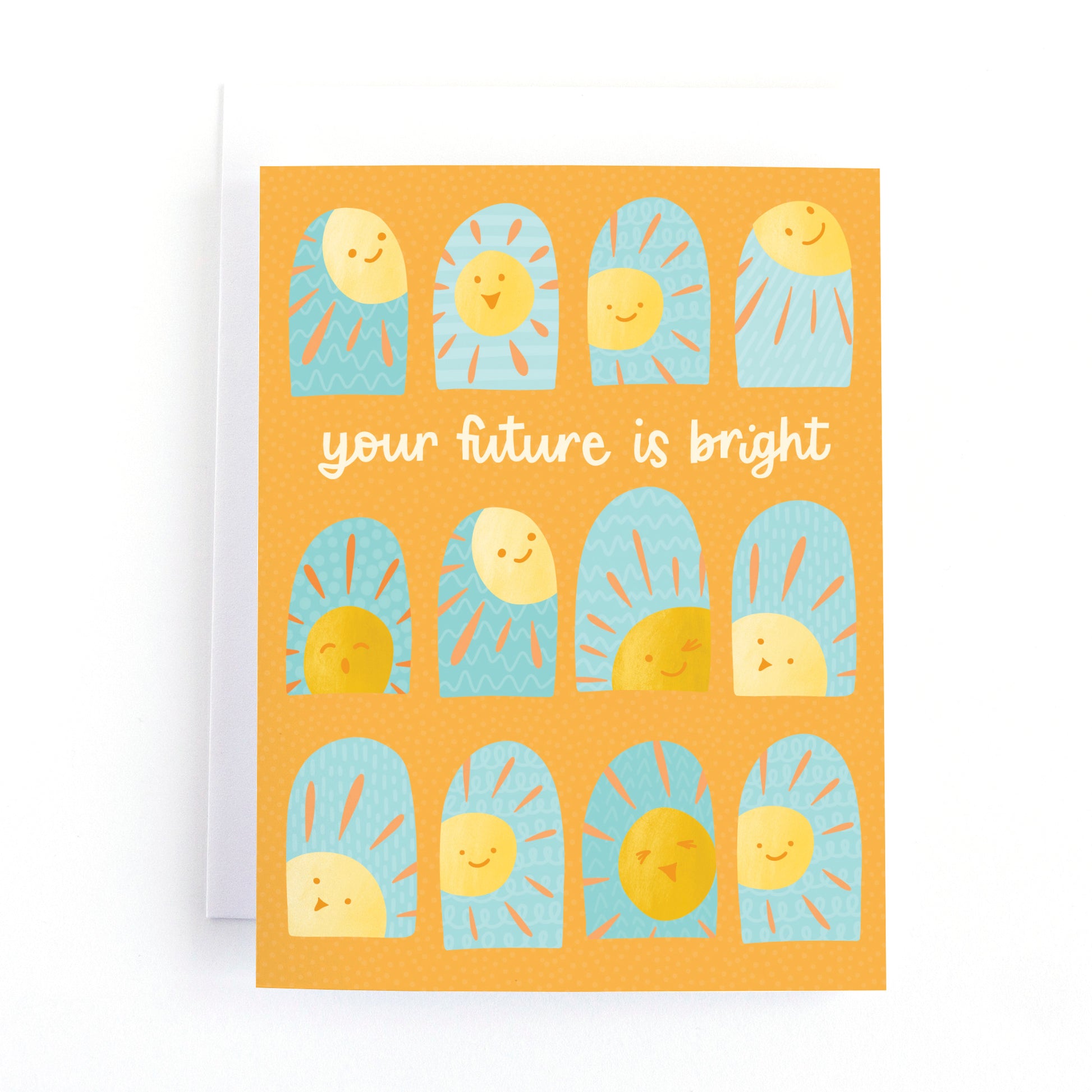 Graduation card with smiley suns and “Your Future is Bright.” Perfect gift for high school, college, or university grads to celebrate their accomplishments.
