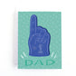 Sports themed Father's day card with a bright blue #1 foam finger saying #1 Dad.