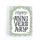 Anniversary card with an elegant arch of greenery around the text, happy anniversary.
