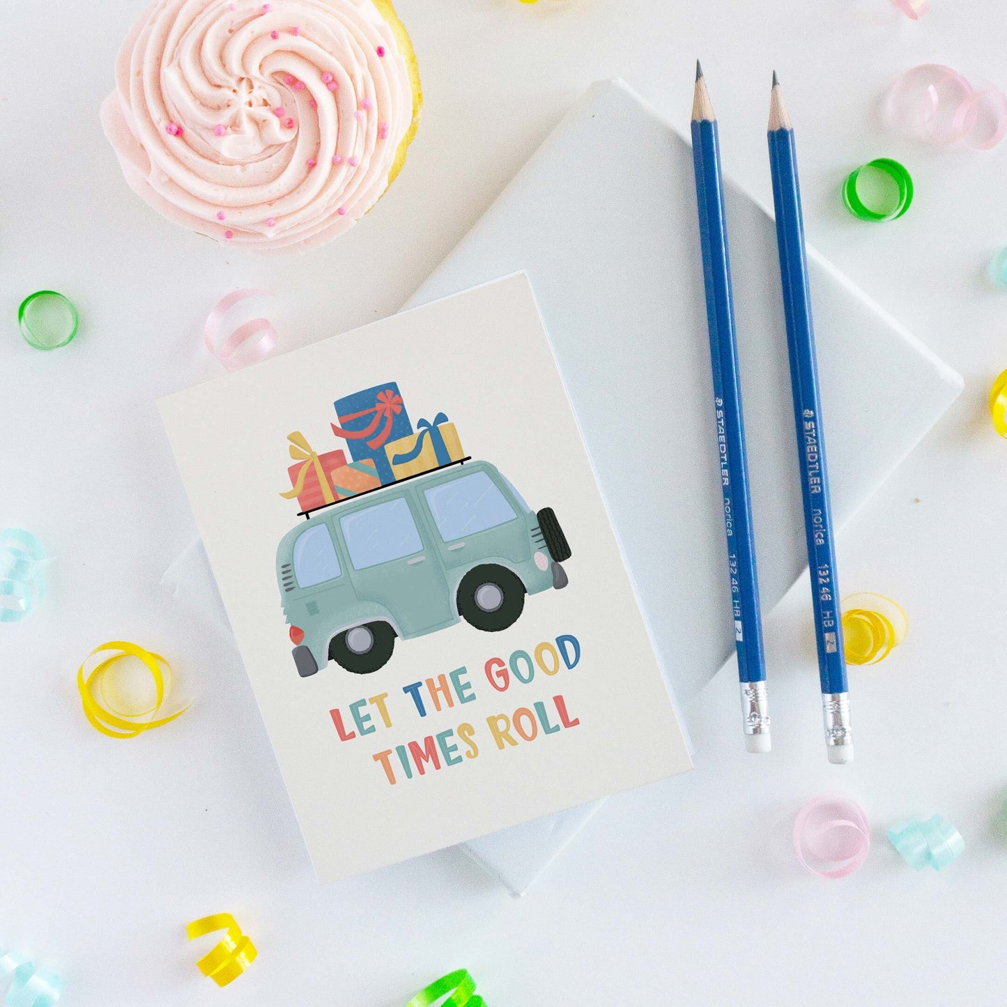 Let the Good Times Roll Birthday Card