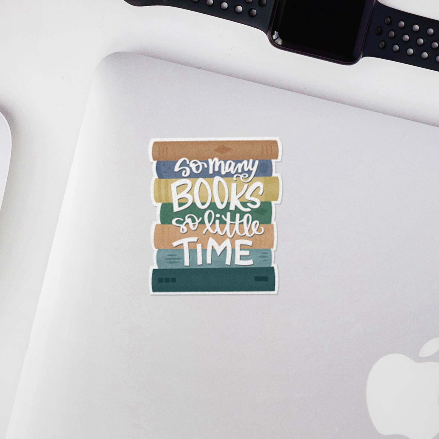 So Many Books so Little Time Book Lover Sticker