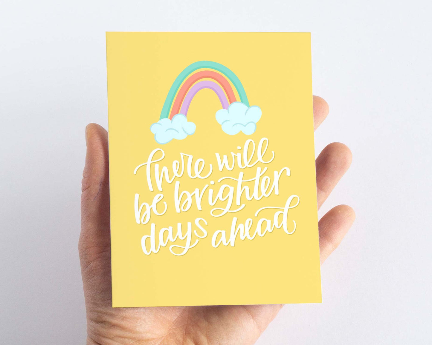 There will be Brighter Days Ahead Sympathy Card