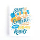 birthday card with playful hand lettering and the text, Bust out the balloons, cue up the ocnfetti this year we are doing your birthday right