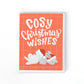 Cosy Christmas Wishes Christmas Card