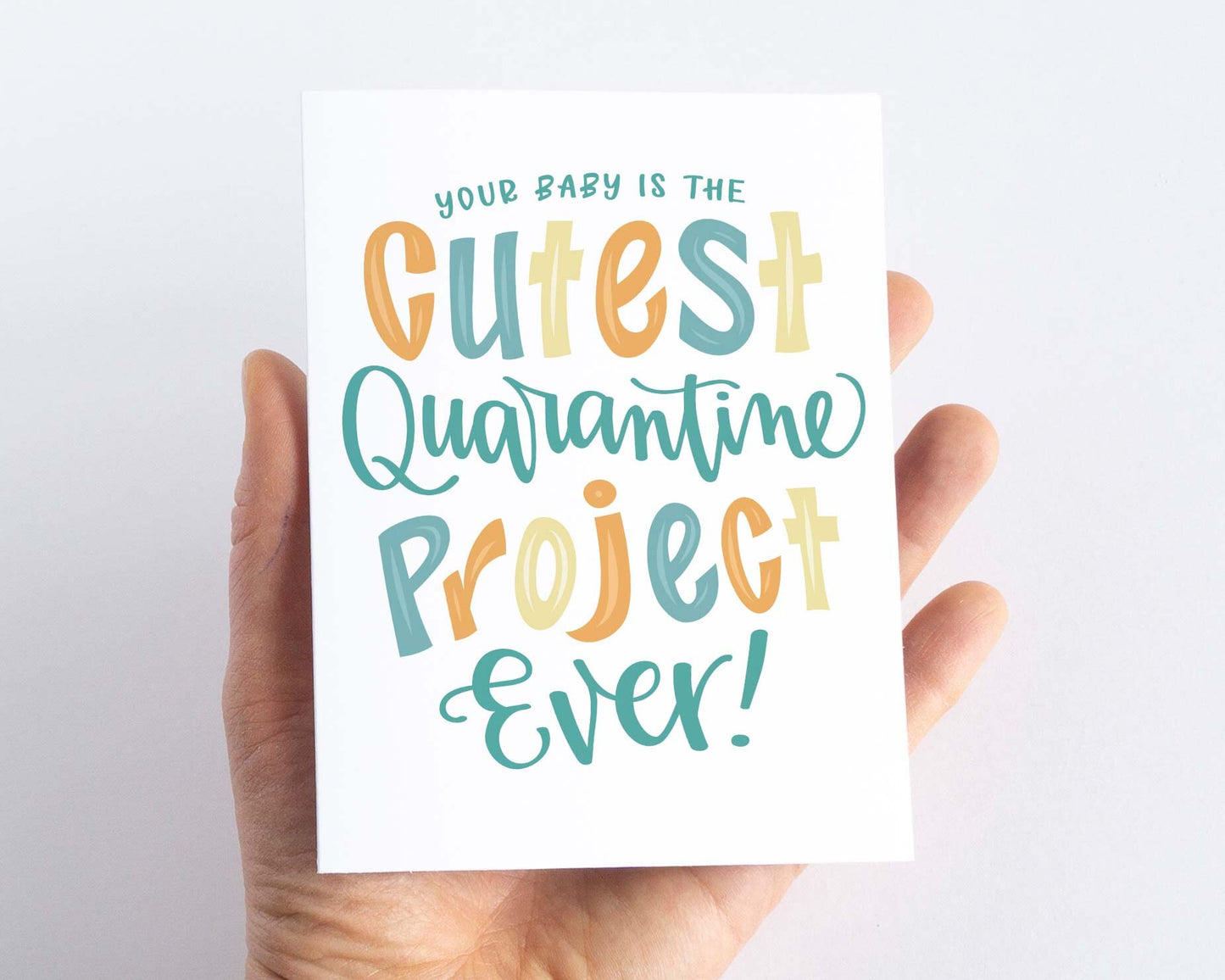 Your Baby is the Cutest Quarantine Project Ever New Baby Card