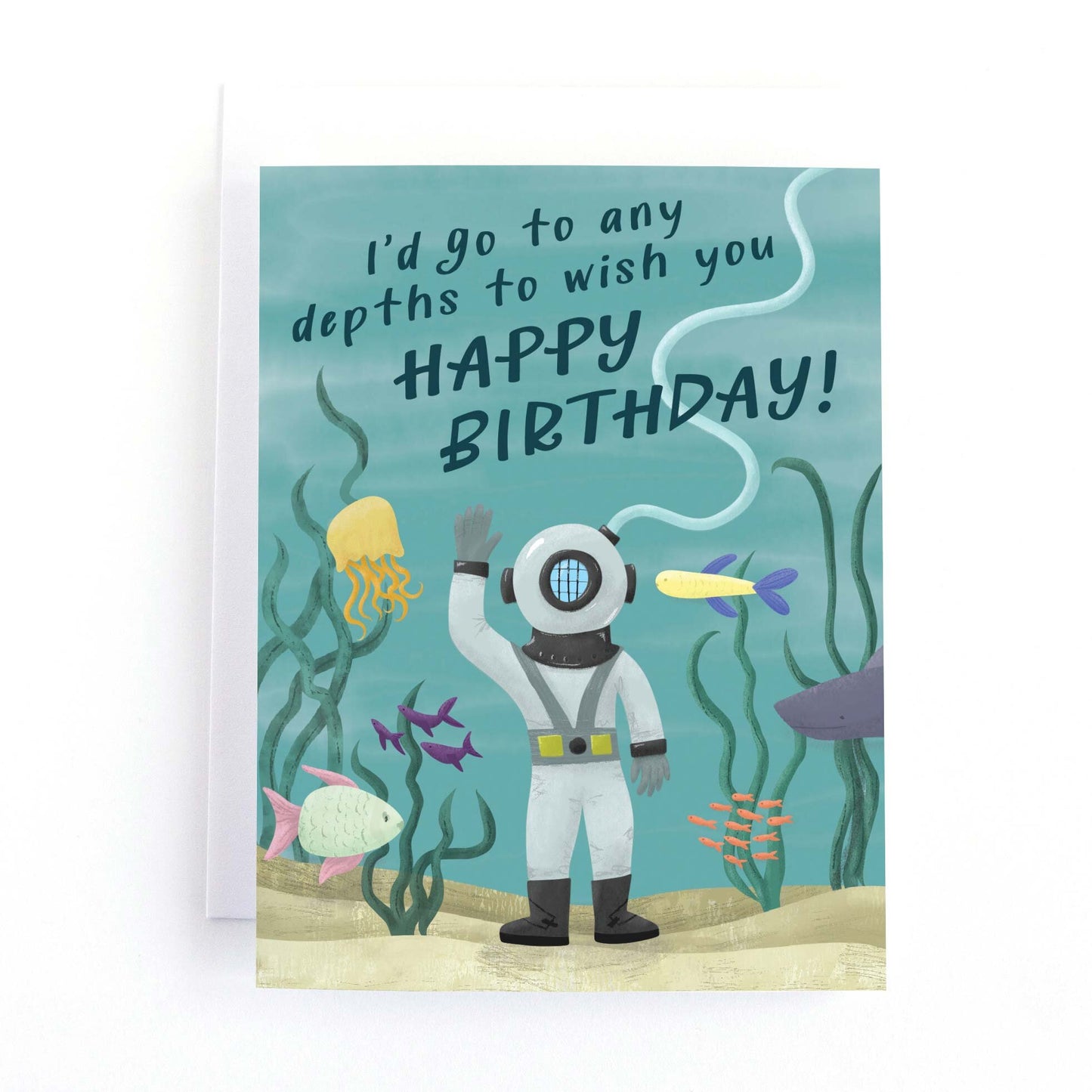 Kids birthday card featuring a deep sea diver in an ocean scene and the text, I'd go to any sepths to wish you Happy Birthday!