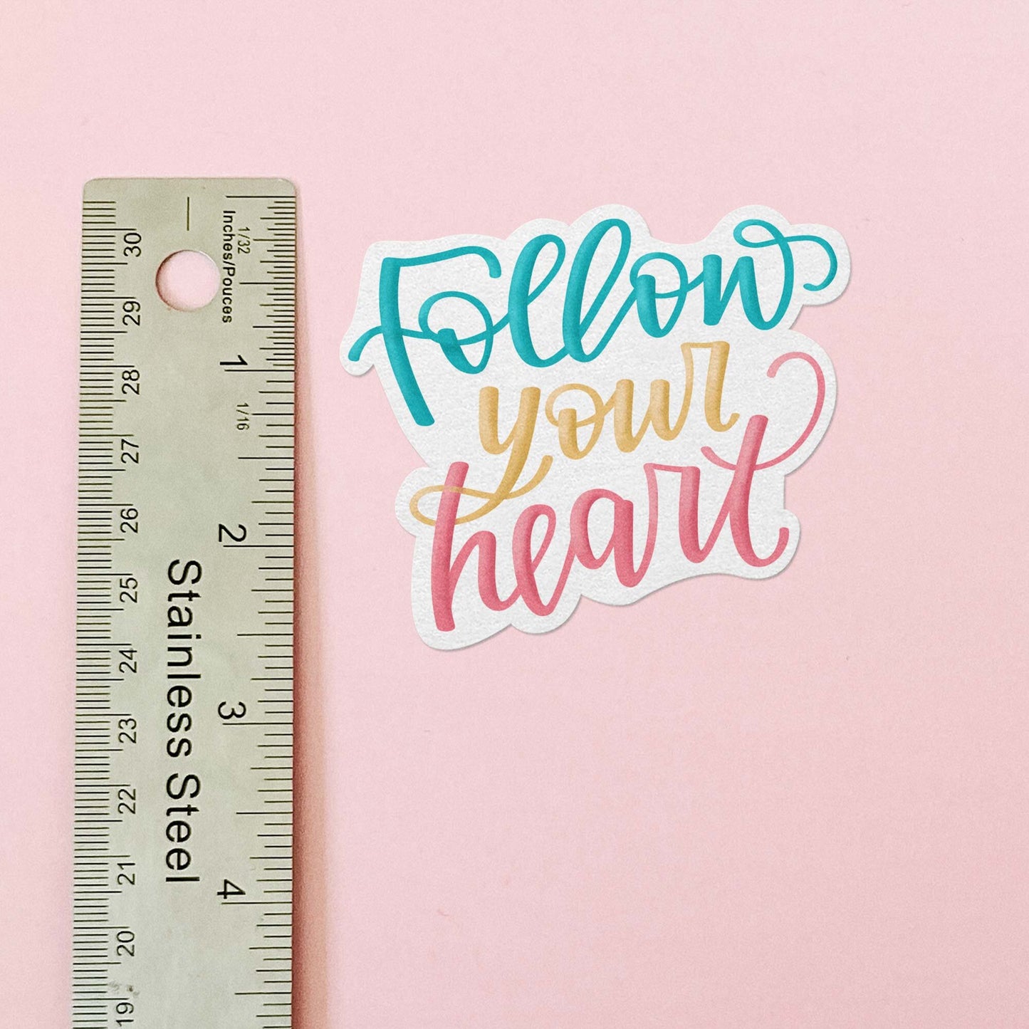 Follow Your Heart Vinyl Sticker