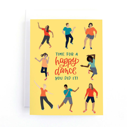 Congratulations card with figures dancing and the the text, time for a happy dance, you did it!