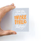 You are going to do Incredible Things Mini Greeting Card