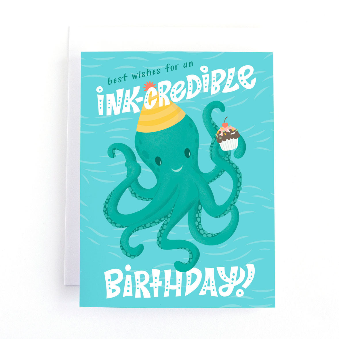 kids birthday card featuring a cute octopus wearing a party hat and holding a cupcake and the message, best wishes for an Ink-credible birthday!