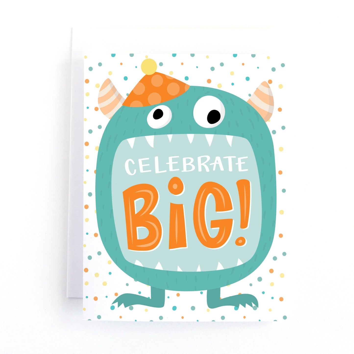 Childrens birthday card with a cute monster wearing a party hat and the text, celebrate big