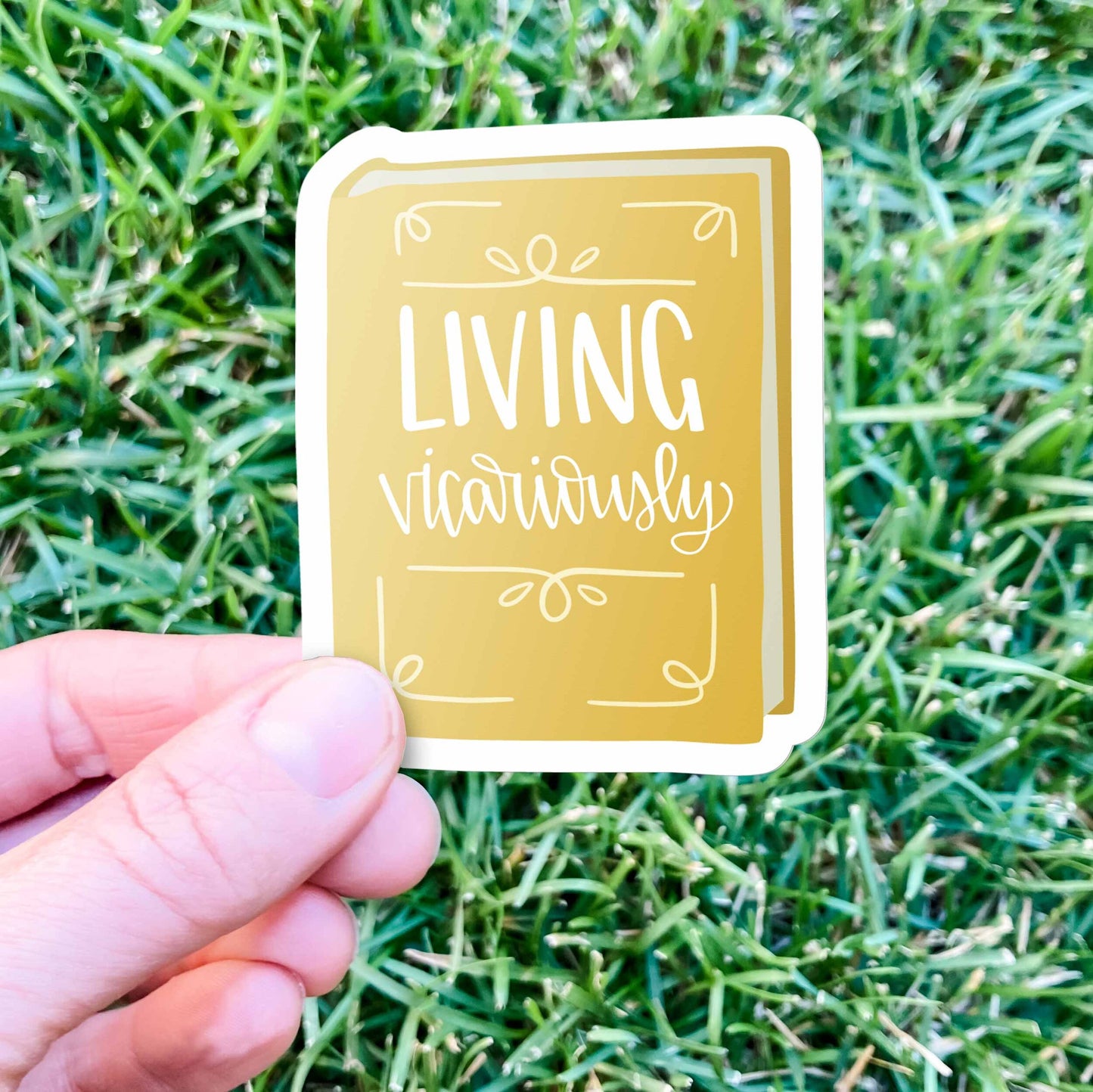 Living Vicariously Book Lover Vinyl Sticker