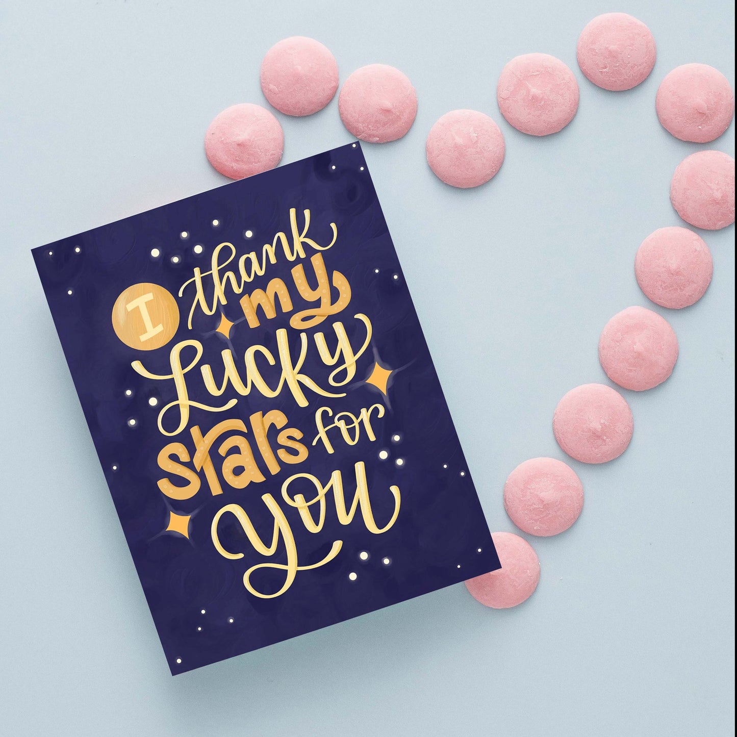 I Thank My Lucky Stars for You Love Card