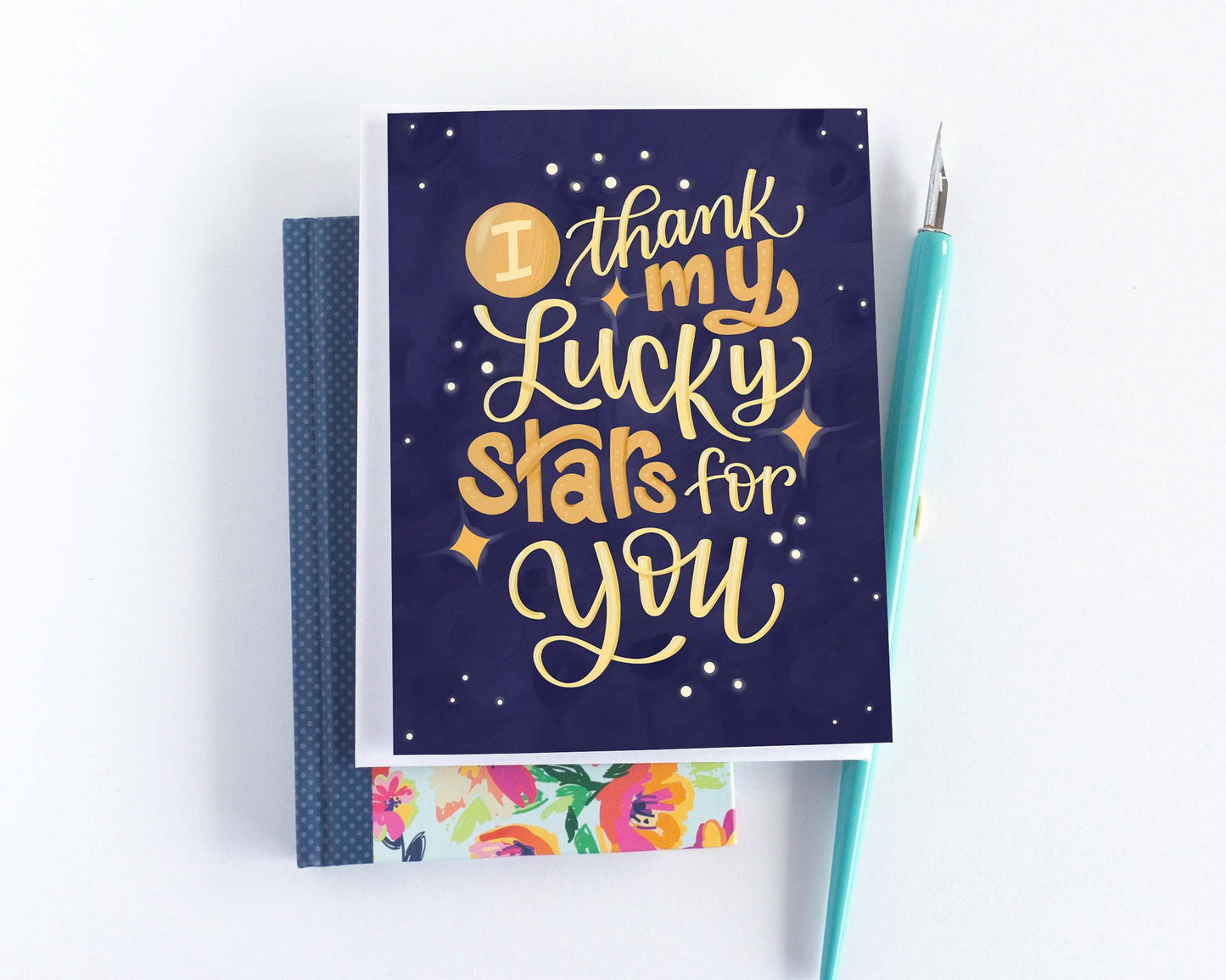 I Thank My Lucky Stars for You Love Card