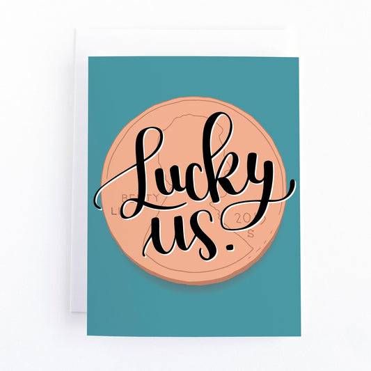 Lucky Us Love Card