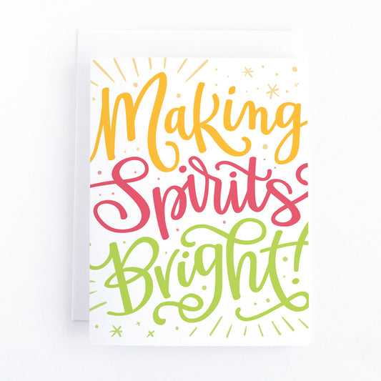 Making Spirits Bright! Christmas Card