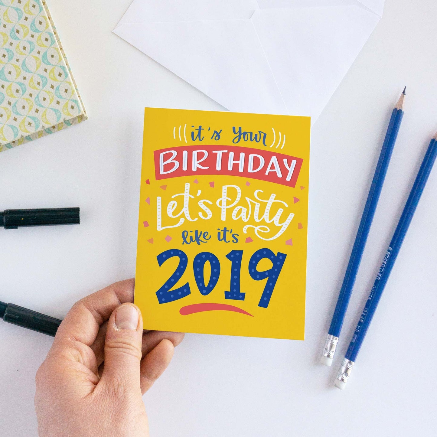 It's Your Birthday! Let's Party Like it's 2019 Funny Birthday Card