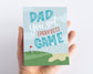 Dad you got (perfect) Game Father's Day Card
