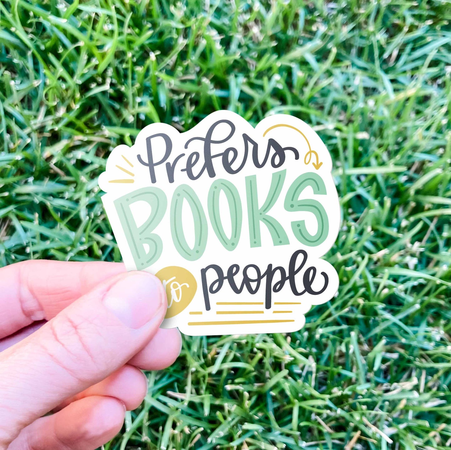 Prefers Books to People Vinyl Sticker