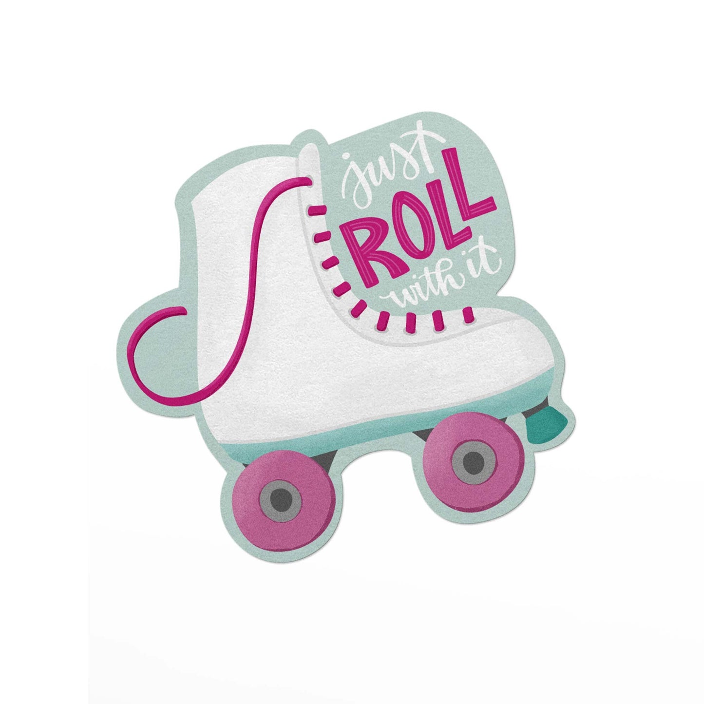vinyl sticker with an illustration of a vintage roller skate and the text just roll with it.