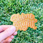 Shine Bright Vinyl Sticker