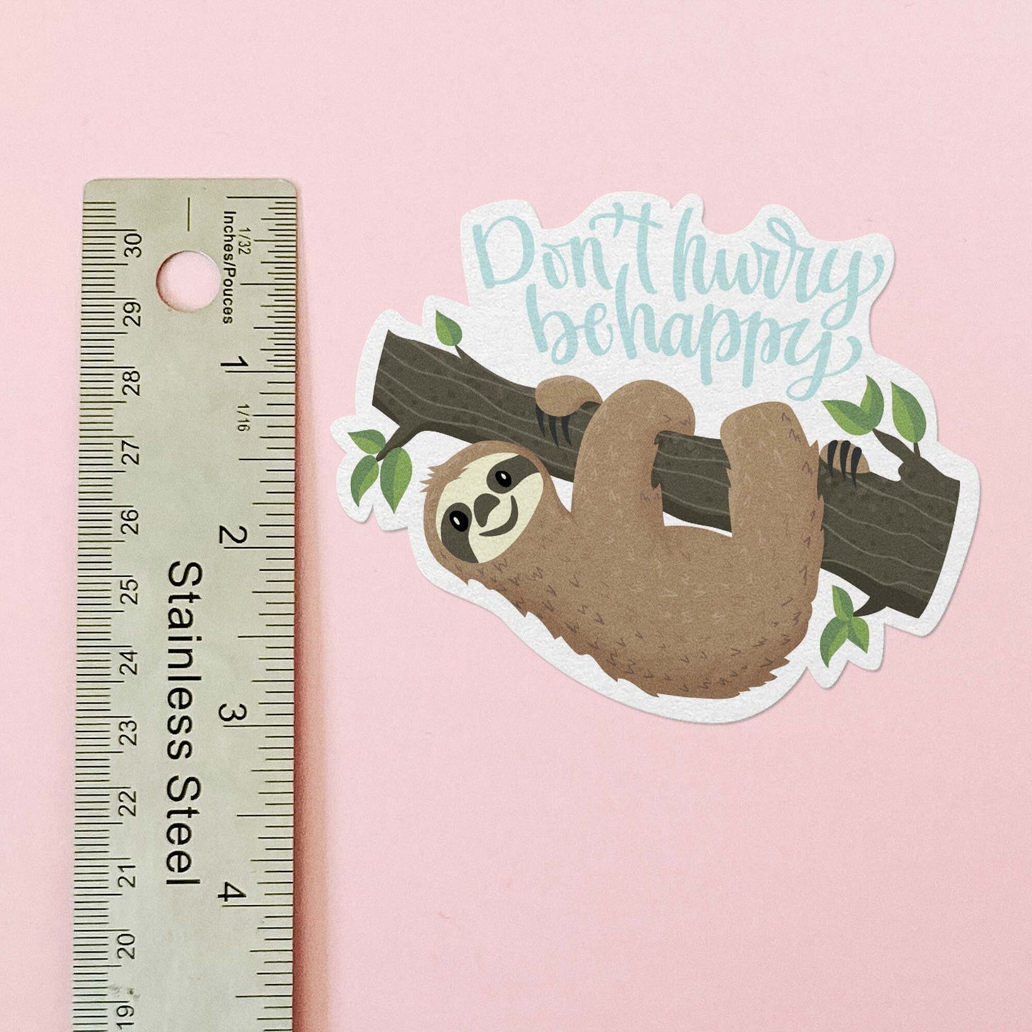 Don't Hurry Be Happy Sloth Vinyl Sticker