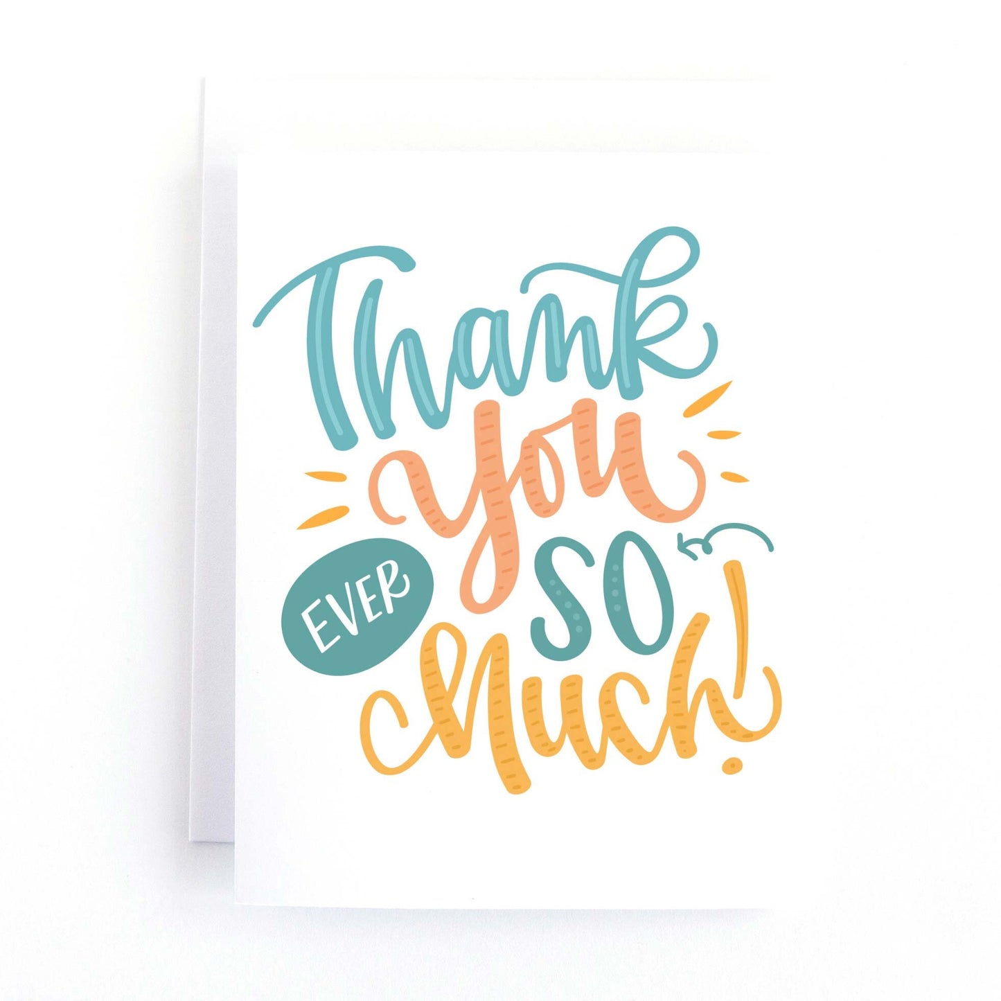 Thank you card with colourful hand lettering and the text, Thank you ever so much!