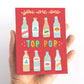 You are one Top Pop Father's Day Card